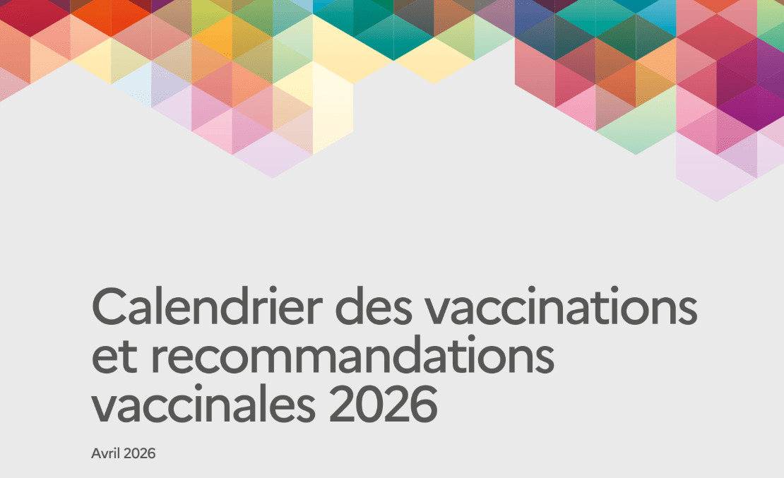 Calendrier 2026 des vaccinations et recommandations vaccinales en vigueur