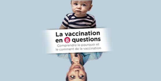 La vaccination en 8 questions
