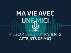 Podcast maladie inflammatoire intestin traitement conseils ensemble