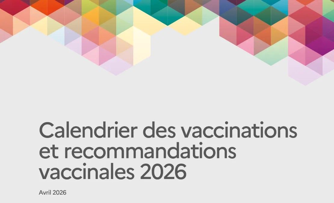 Calendrier 2026 des vaccinations et recommandations vaccinales en vigueur