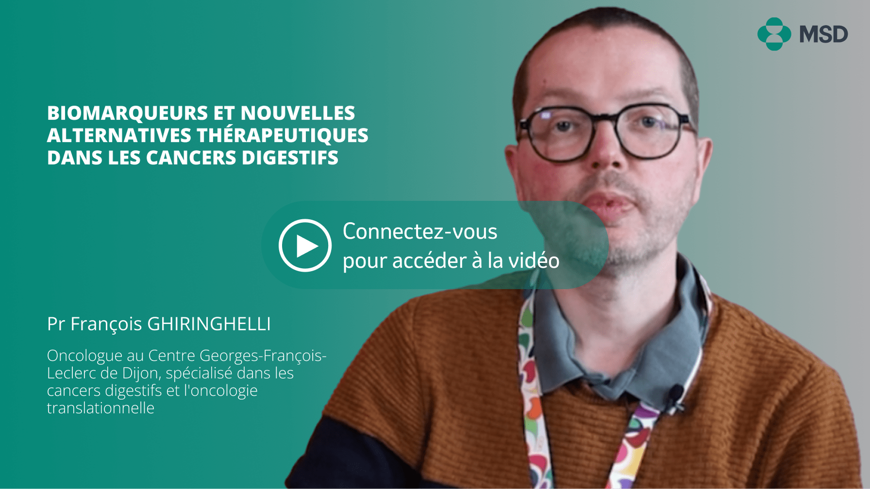 François Ghiringhelli et biomarqueurs cancers digestifs